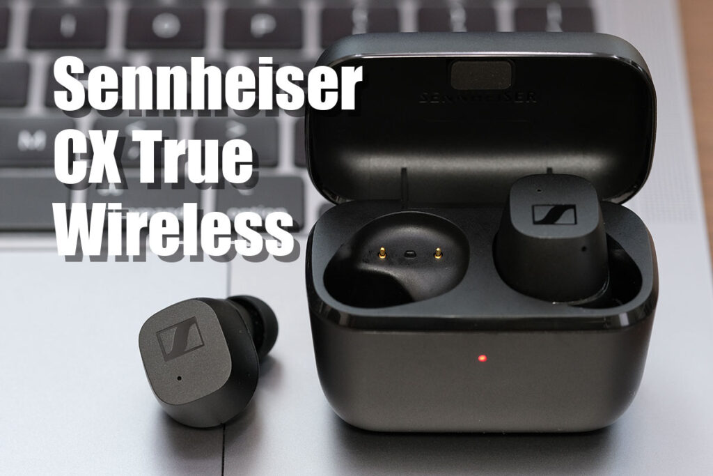 ゼンハイザー CX True Wireless レビュー