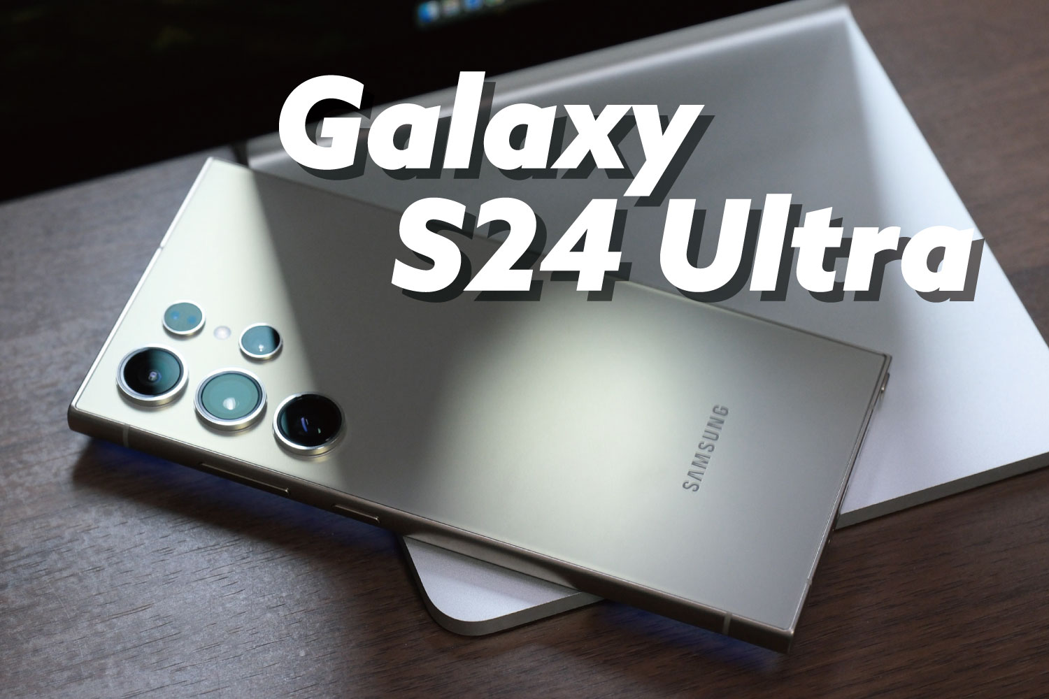 Galaxy S24 Ultra