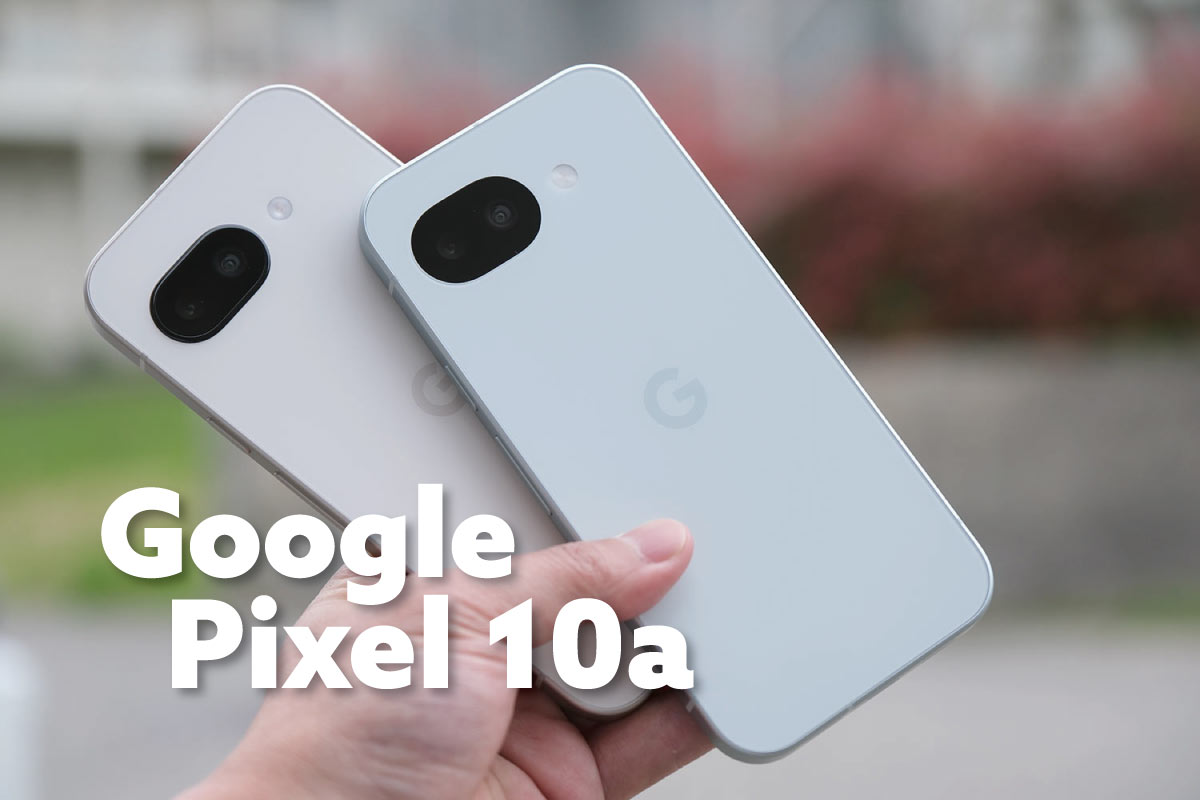 Pixel 10a レビュー